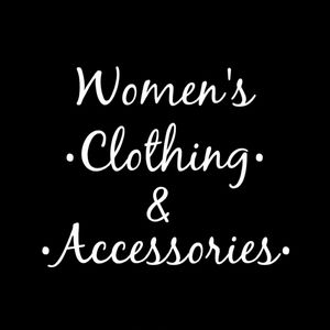WOMEN'S CLOTHING AND ACCESSORIES